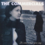 Commercials - It's Not What You Say, It's How