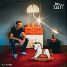 Taff, Luc - A L'ouest