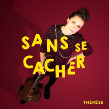 Therese - Sans Se Cacher