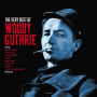 Guthrie, Woody - The Very Best of