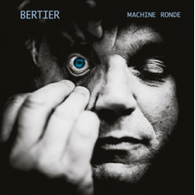 Bertier - Machine Ronde
