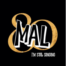 Mal - I'm Still Singing