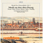Europaisches Hanse-Ensemble - Paul Siefert: Musik Der Hansestadte Vol.2: Musik Aus Dem Alten Danzig