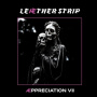Leaether Strip - Aeppreciation Vii