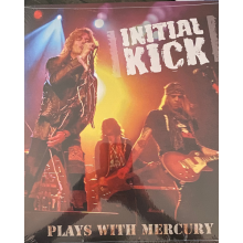 Initial Kick - Plays With Mercury