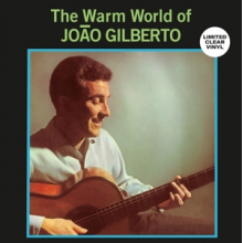 Gilberto, Joao - Warm World of Joao Gilberto