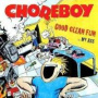 Choreboy - Good Clean Fun