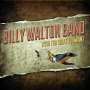 Walton, Billy -Band- - Wish For What You Want