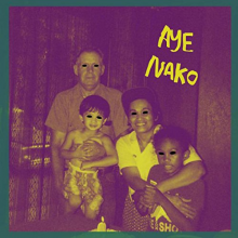Aye Nako - The Blackest Eye