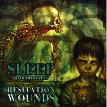Sleep of Oldominion - Hesitation Wounds