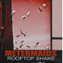 Metermaids - Rooftop Shake