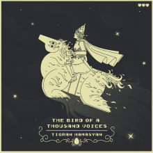 Hamasyan, Tigran - The Bird of a Thousand Voices