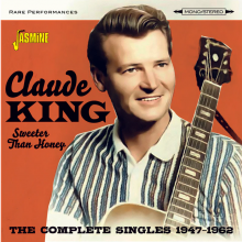 King, Claude - Sweeter Than Honey - the Complete Singles, 1947-1962