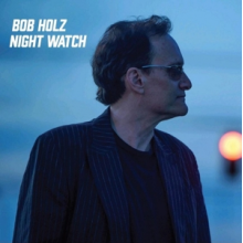 Holz, Bob - Night Watch