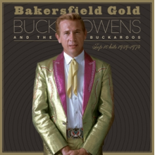 Owens, Buck - Bakersfield Gold: Top 10 Hits 1959-1974