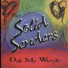 Solid Senders - Dig My Wheels