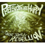 Pretend You're Happy - Great Joyful Rebellion