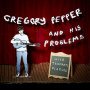 Pepper, Gregory & His Problems - With Trumpets Flaring