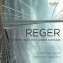 Reger, M. - Complete Music For Clarinet & Piano