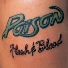 Poison - Flesh & Blood