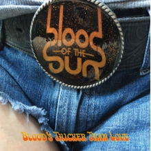 Blood of the Sun - Blood's Thicker Than Love