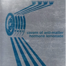 Cavern of Anti-Matter - Hormone Lemonade