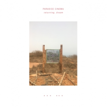 Paradise Cinema - Returning, Dream