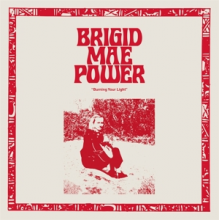 Power, Brigid Mae - Burning Your Light