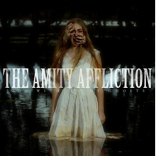 Amity Affliction, the - Not Without My Ghosts
