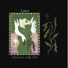 Louse - Passions Like Tar