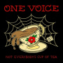 One Voice - Not Everybody's Cup of Tea