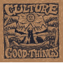Culture - Good Things