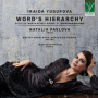 Dosina, Eka & Dmitry Cheglakov & Natalia Pavlova - Word's Hierarchy