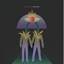 Earthtones - We Can Live Together