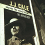 Cale, Jj - Anyway the Wind Blows - the Anthology