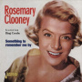 Clooney, Rosemary - Something To Remember Me