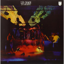 Le Orme - In Concerto