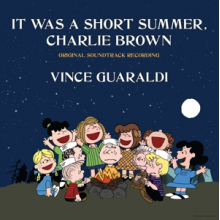 Guaraldi, Vince - It Was a Short Summer, Charlie Brown