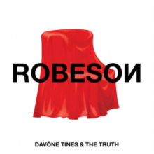 Davone Tines & the Truth - Robeson