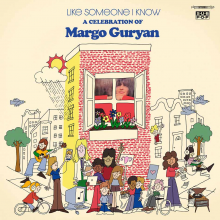 Various - Like Someone I Know: a Celebration of Margo Guryan