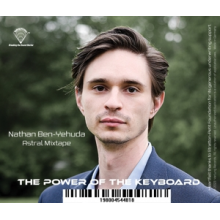Ben-Yehuda, Nathan & Astral Mixtape - The Power of the Keyboard