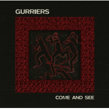 Gurriers - Come and See