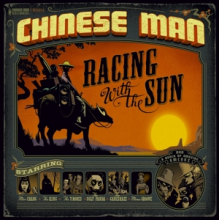 Chinese Man - Racing With the Sun