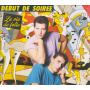 Debut De Soiree - La Vie De Folie