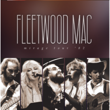 Fleetwood Mac - Mirage Tour '82
