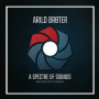 Broter, Arild - Spectre of Sound James Bond Music Reimagined