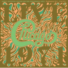 Chicago - Chicago At the John F. Kennedy Center For the Performing Arts, Washington D.C. (9/16/71)