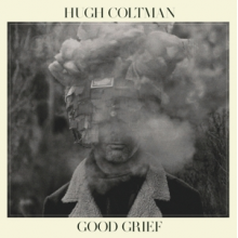 Coltman, Hugh - Good Grief