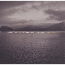 Volpe, Manuel & Rhabdomantic Orchestra - Albore