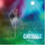 Shakes & Seven - Catwalk